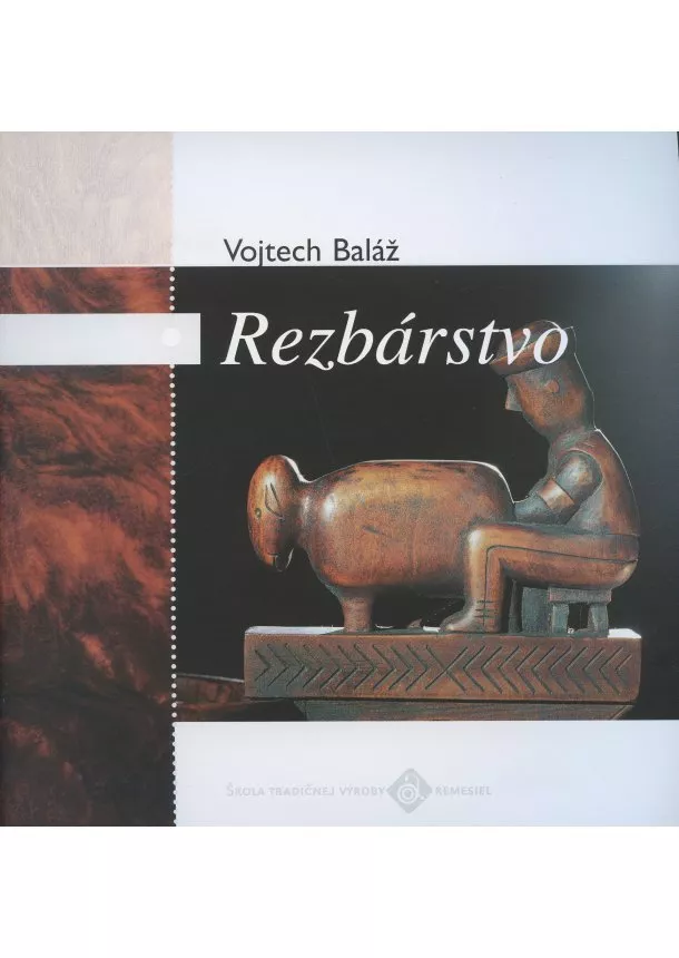 Vojtech Baláž - Rezbárstvo