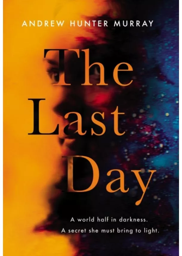 Andrew Hunter Murray - The Last Day