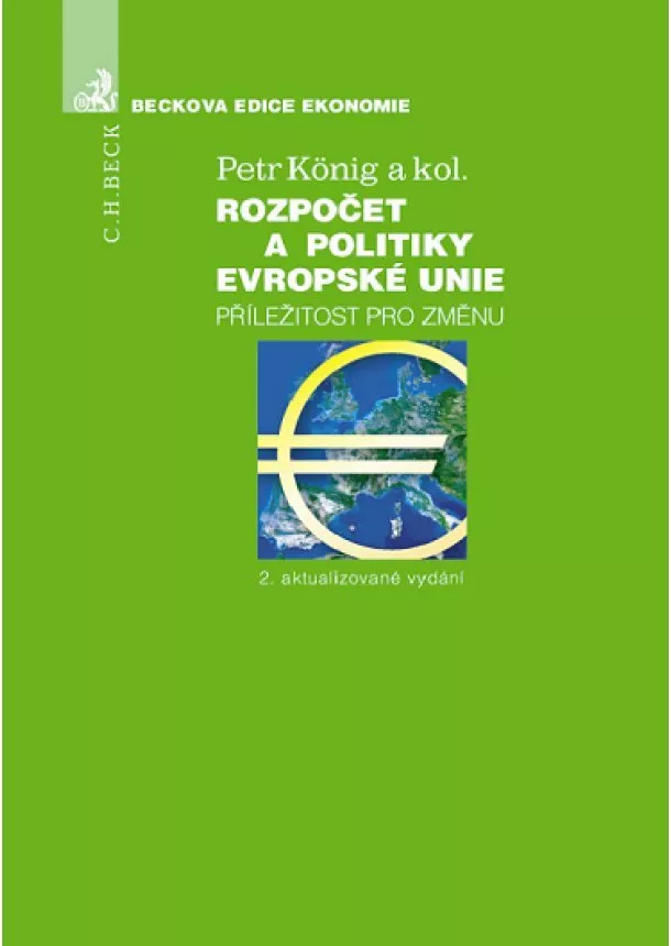 Petr König, Kolektív - Rozpočet a politiky Evropské unie, Příležitost pro změnu - 2. vydání