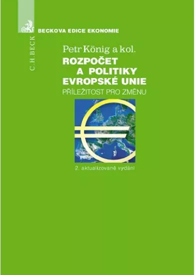 Rozpočet a politiky Evropské unie, Příležitost pro změnu - 2. vydání