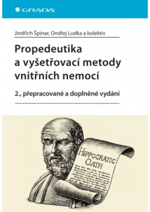 Jindřich Špinar - Propedeutika a vyšetřovací metody vnitřních nemocí