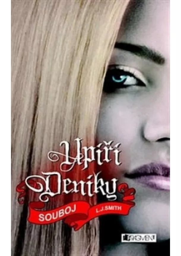 L.J. Smith  - Upíří deníky - Souboj, 2. díl