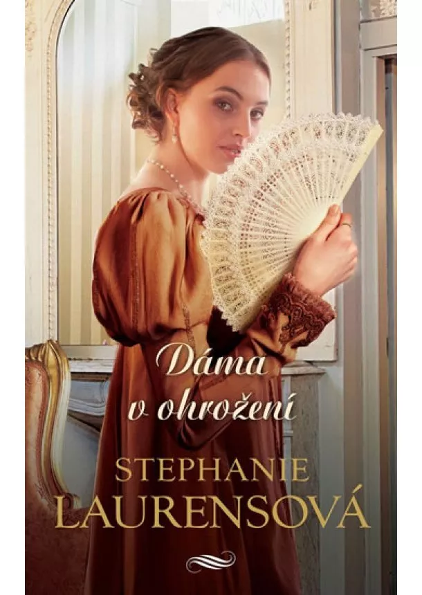 Stephanie Laurensová - Dáma v ohrožení