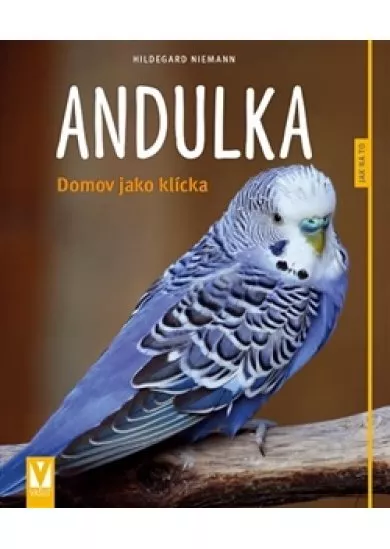 Andulka - Domov jako klícka