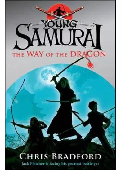 Young Samurai Way of the Dragon