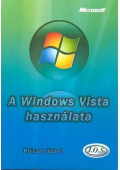 A WINDOWS VISTA HASZNÁLATA