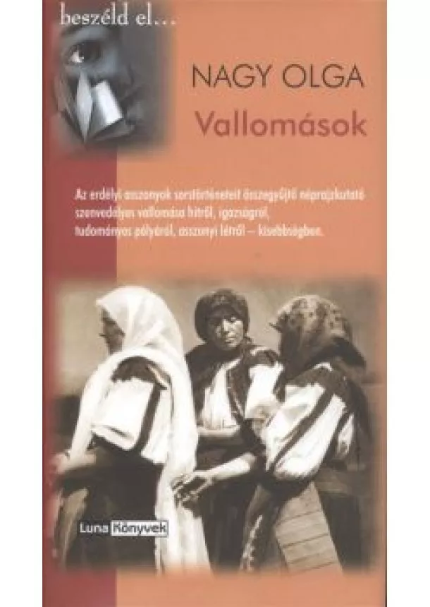 NAGY OLGA - VALLOMÁSOK