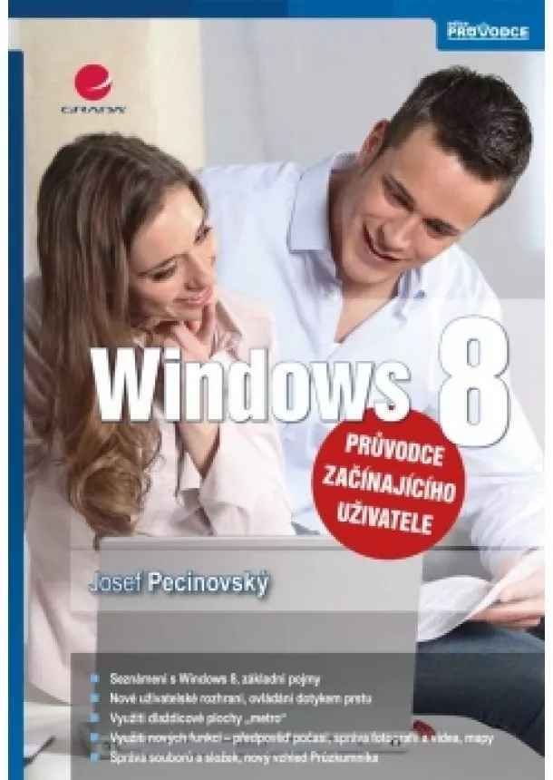 Josef Pecinovský - Windows 8 - průvodce začínajícího uživatele