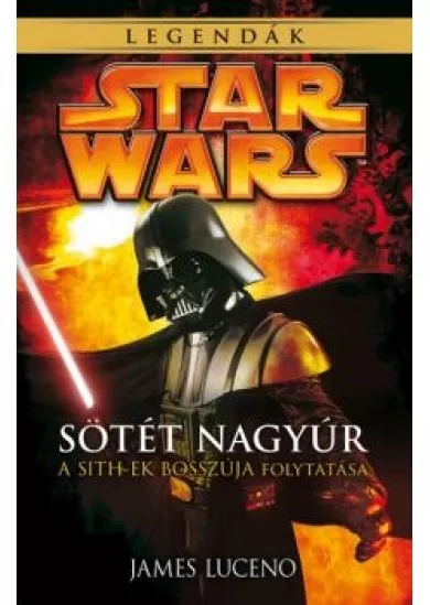 Star Wars Legendák: Sötét nagyúr