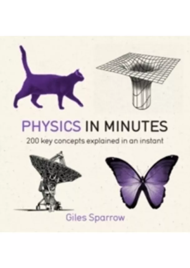 Giles Sparrow - Physics In Minute