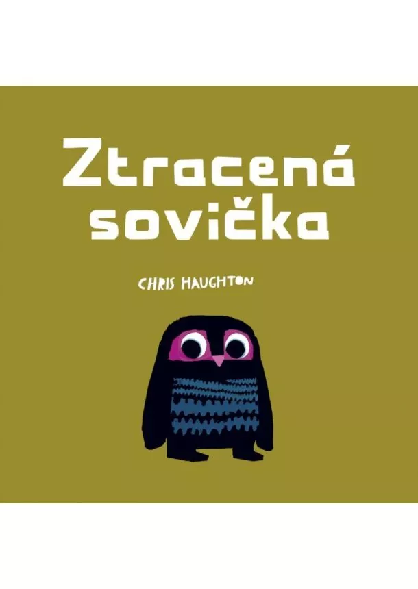 Chris Haughton - Ztracená sovička