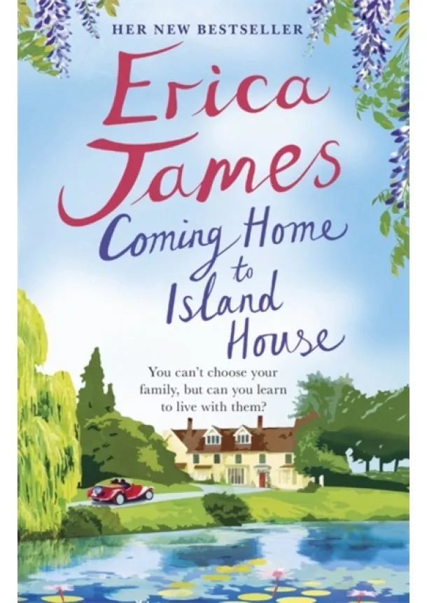 Erica James - Coming Home to Island House