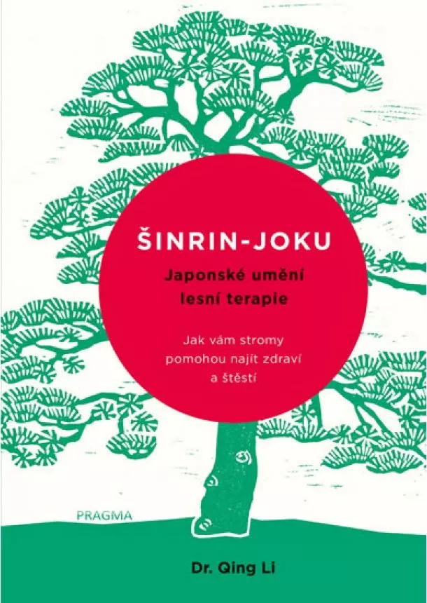 Dr. Qing Li - Šinrin-joku CZ japonské umění lesní terapie