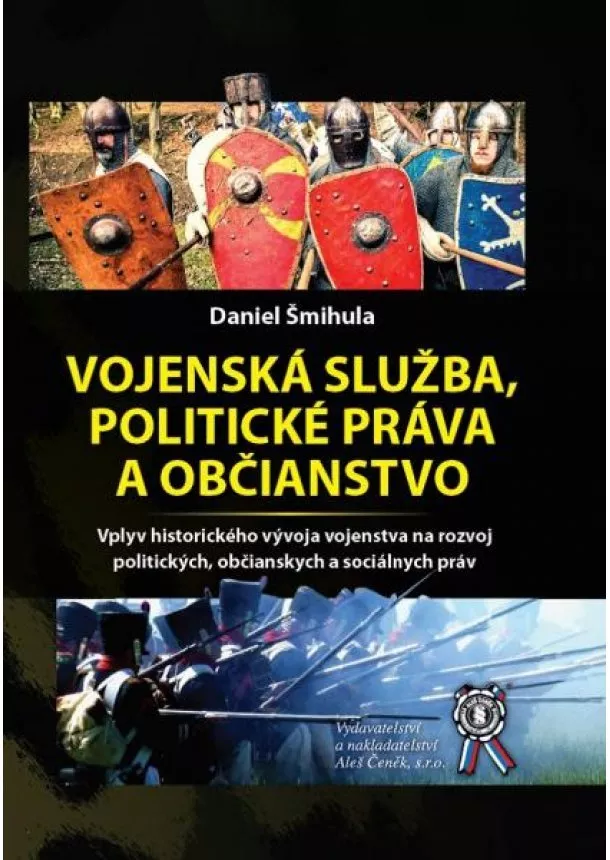 Daniel Šmihula - Vojenská služba, politické práva a občianstvo