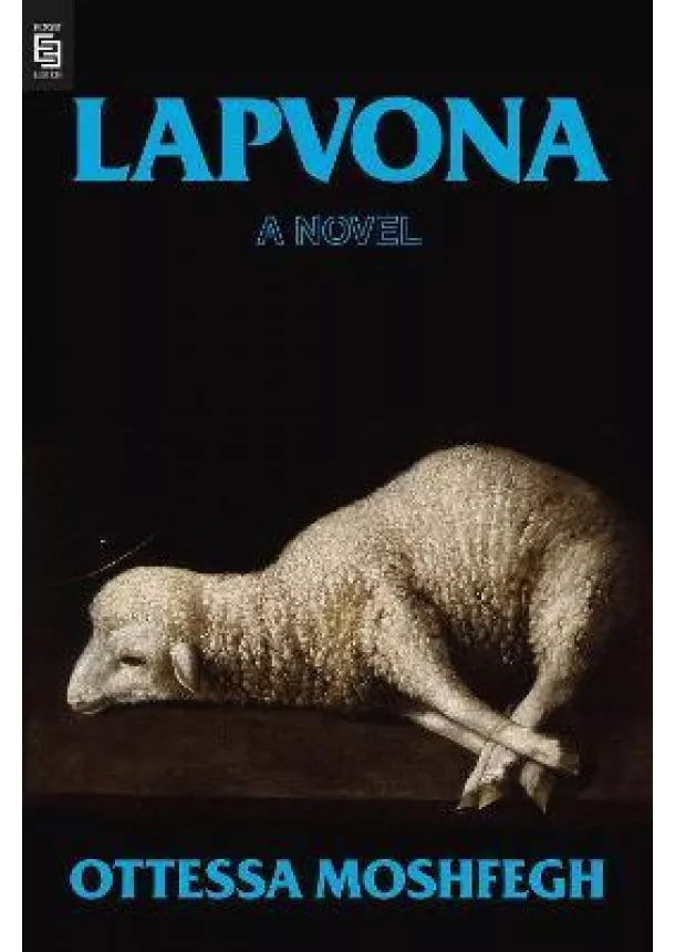 Ottessa Moshfegh - Lapvona : A Novel