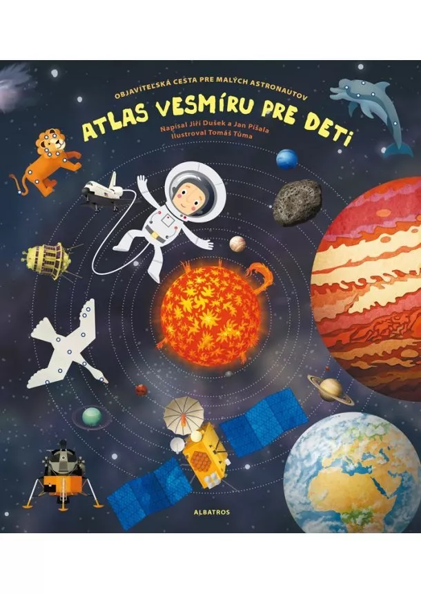 Jiří Dušek, Jan Píšala - Atlas vesmíru pre deti