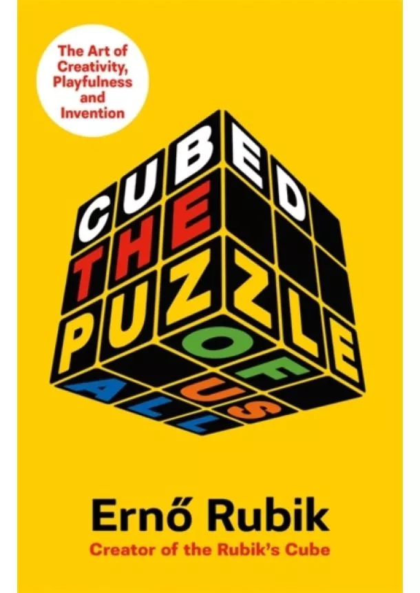 Erno Rubik - Cubed