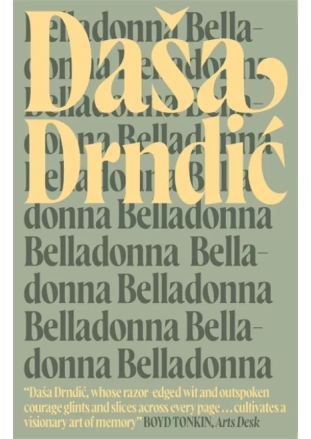 Dasa Drndic - Belladonna