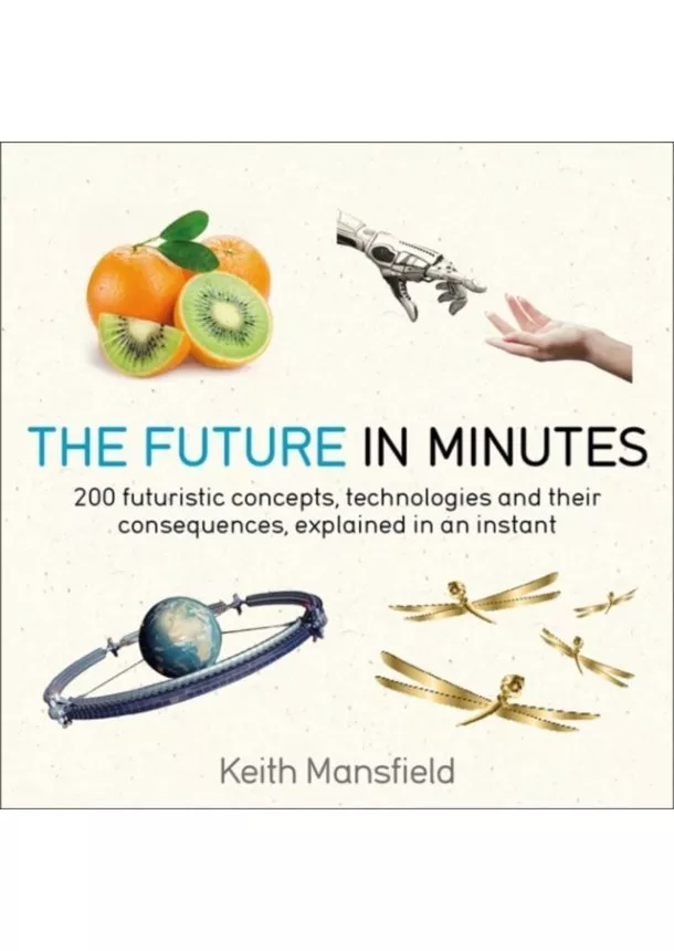 Keith Mansfield - The Future in Minutes