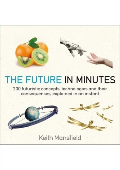 The Future in Minutes