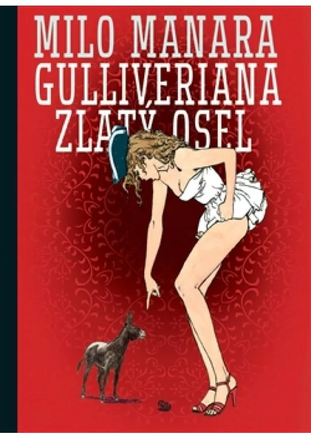 Milo Manara - Gulliveriana - Zlatý osel