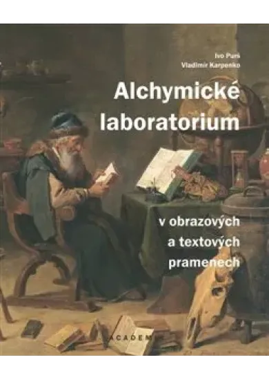 Alchymické laboratorium v obrazových a textových pramenech