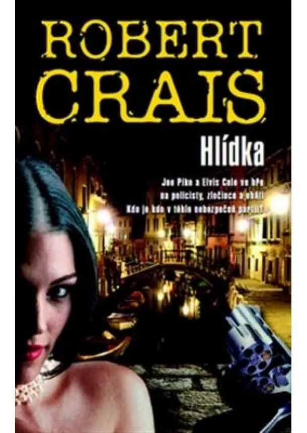 Crais Robert - Hlídka