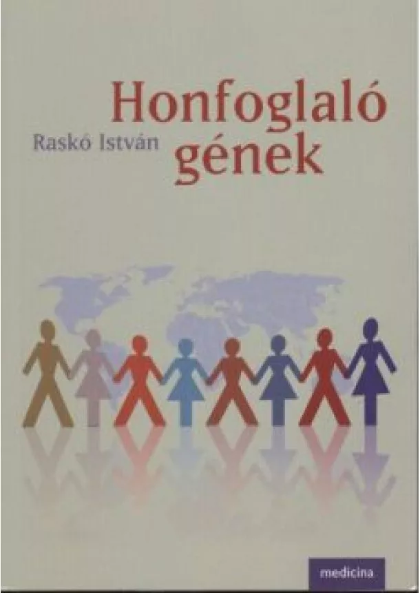 Raskó István - Honfoglaló gének