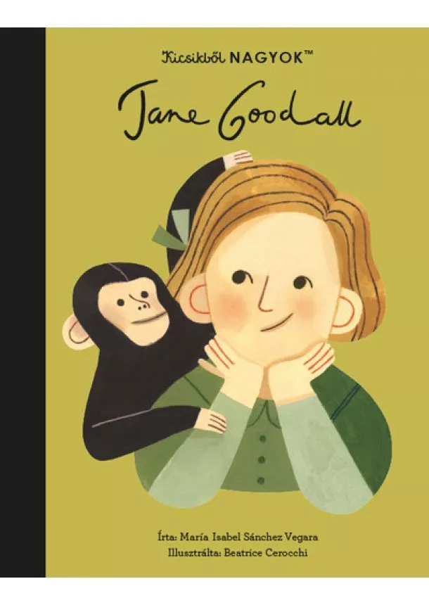 María Isabel Sanchez Vegara - Kicsikből NAGYOK - Jane Goodall