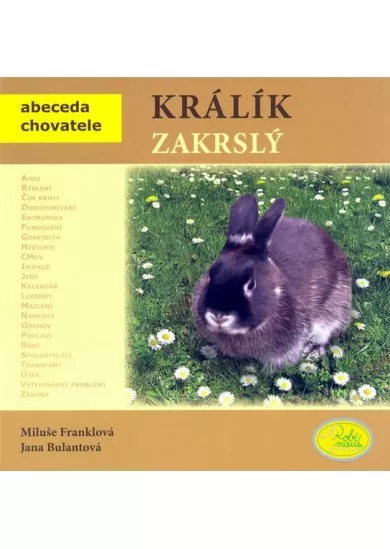 Králík zakrslý - Abeceda chovatele