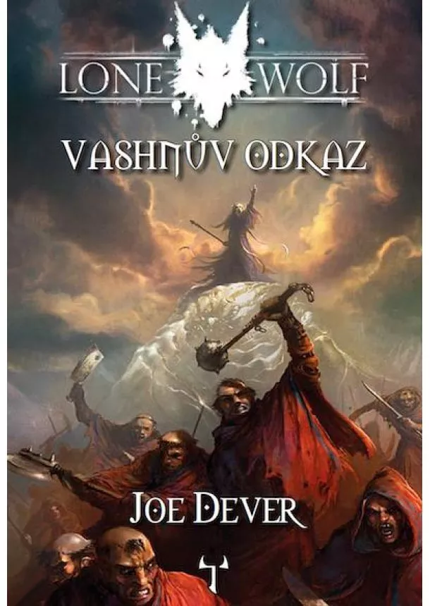 Joe Dever - Lone Wolf 16: Vashnův odkaz (gamebook) - Lone Wolf (16.díl)