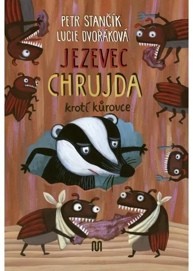 Jezevec Chrujda krotí kůrovce