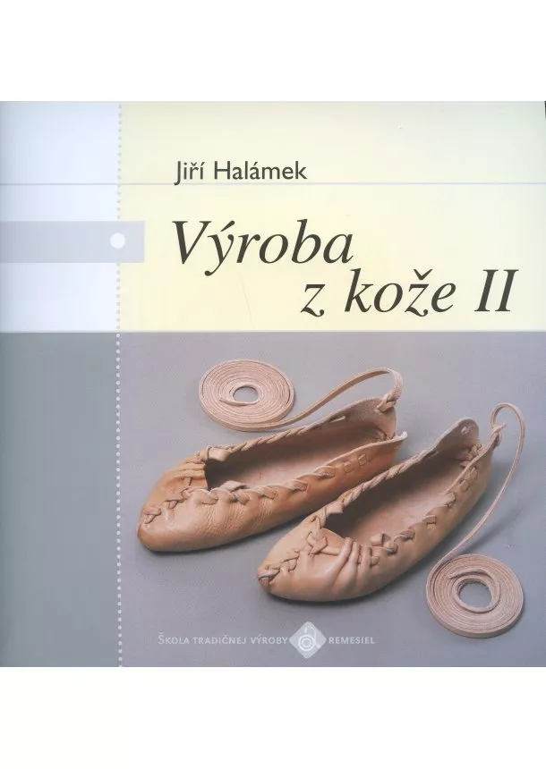 Jiří Halámek - Výroba z kože II.