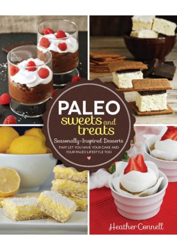 Heather Connell - Paleo Sweets and Treats