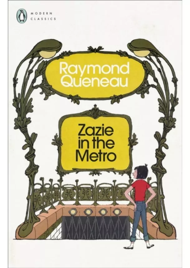 Raymond Queneau - Zazie in the Metro