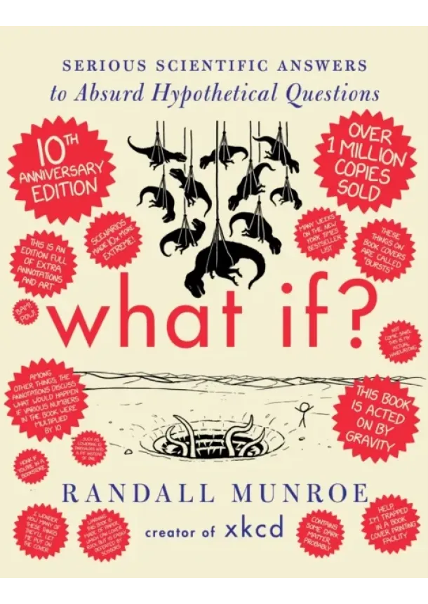 Randall Munroe - What If? 10th Anniversary Edition