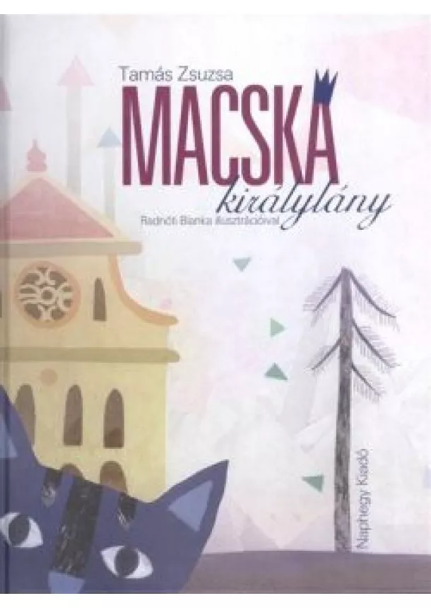 Tamás Zsuzsa - Macskakirálylány