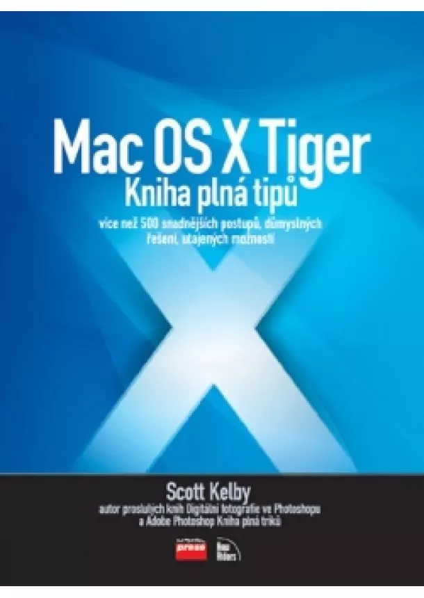 Scott Kelby - Mac OS X Tiger