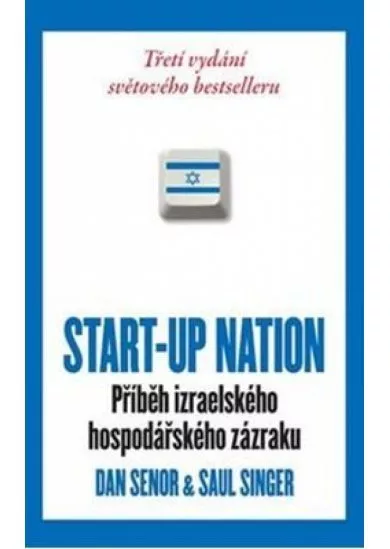 Start-Up Nation - Příběh izraelského hospodářského zázraku