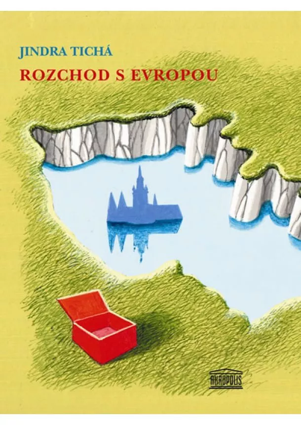 Jindra Tichá - Rozchod s Evropou