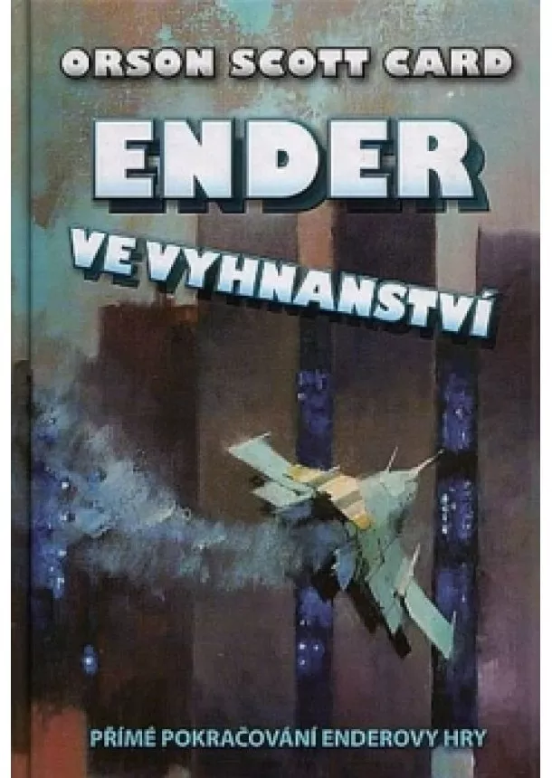 Orson Scott Card - Ender ve vyhnanství