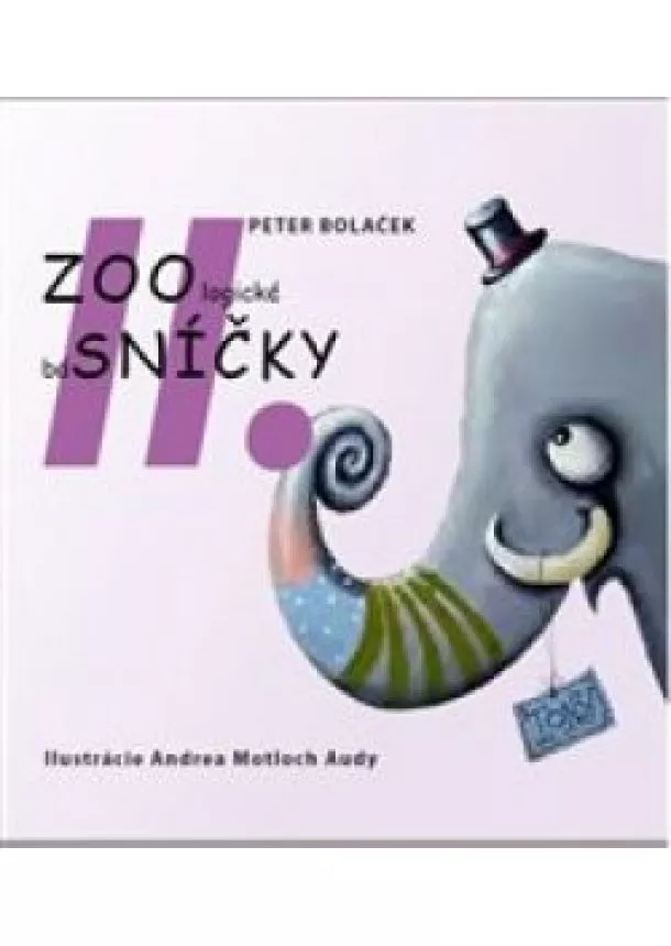 Peter Bolaček - ZOOlogické báSNÍČKY II.