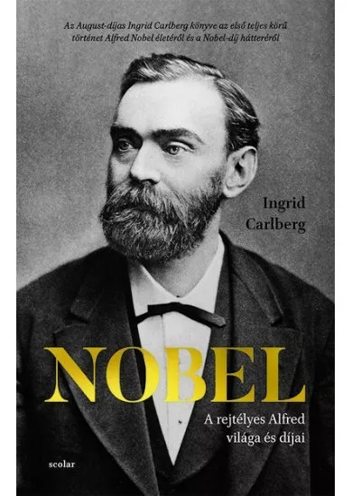 Nobel - A rejtélyes Alfred világa és díjai