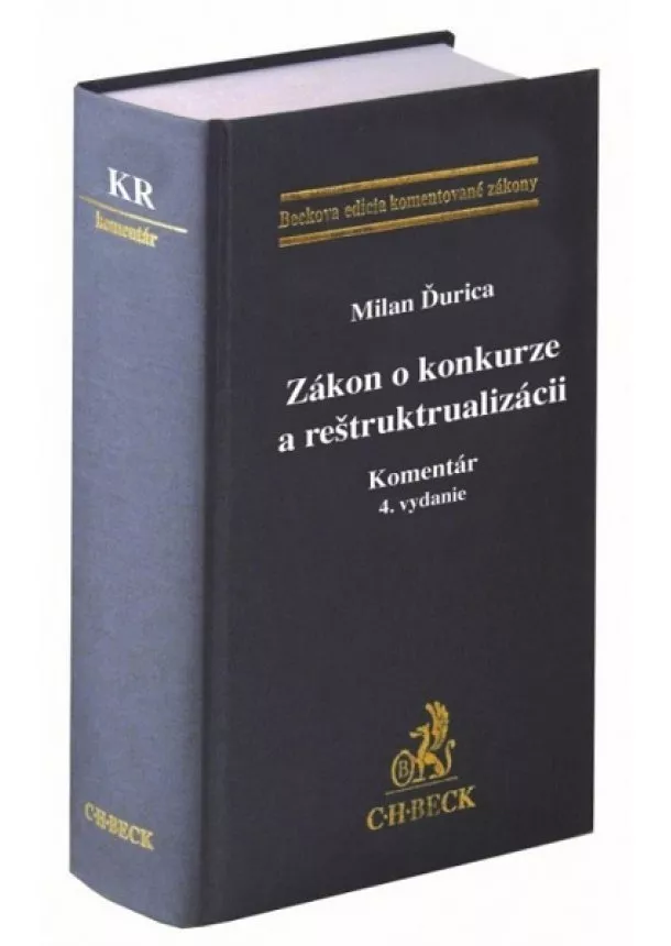 Milan Ďurica - Zákon o konkurze a reštrukturalizácii. Komentár (4. vydanie)