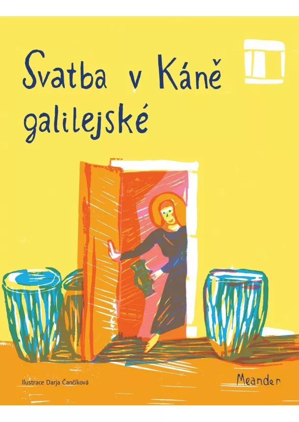 Ivana Pecháčková - Svatba v Káně galilejské