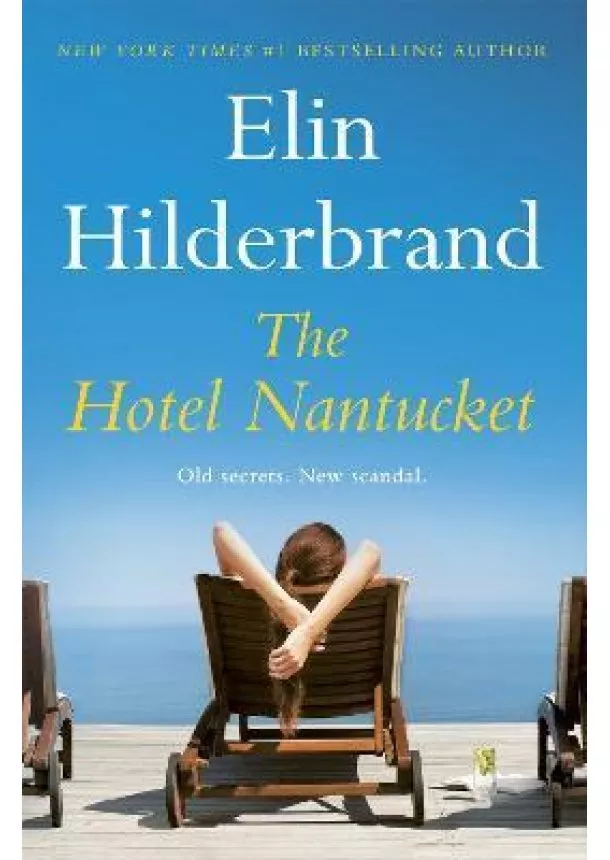 Elin Hilderbrand - The Hotel Nantucket