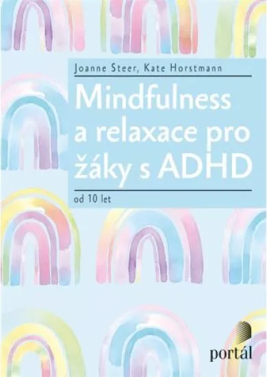 Mindfulness a relaxace pro žáky s ADHD - od 10 let