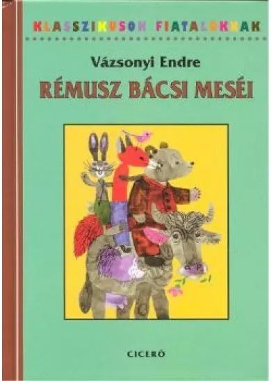 RÉMUSZ BÁCSI MESÉI