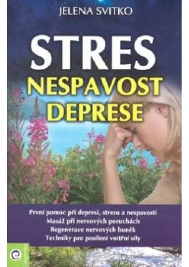 Jelena Svitko - Stres nespavost deprese