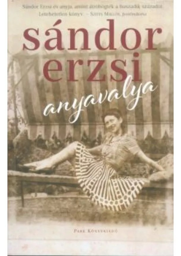 Sándor Erzsi - Anyavalya